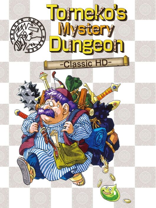 Dragon Quest Heroes: Torneko's Mystery Dungeon -Classic HD